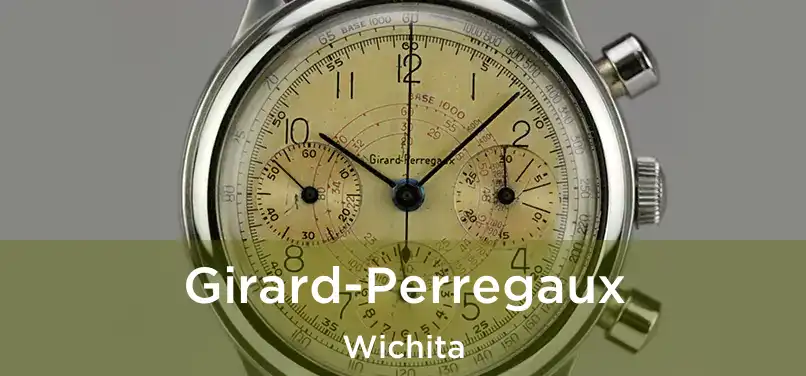 Girard-Perregaux Wichita