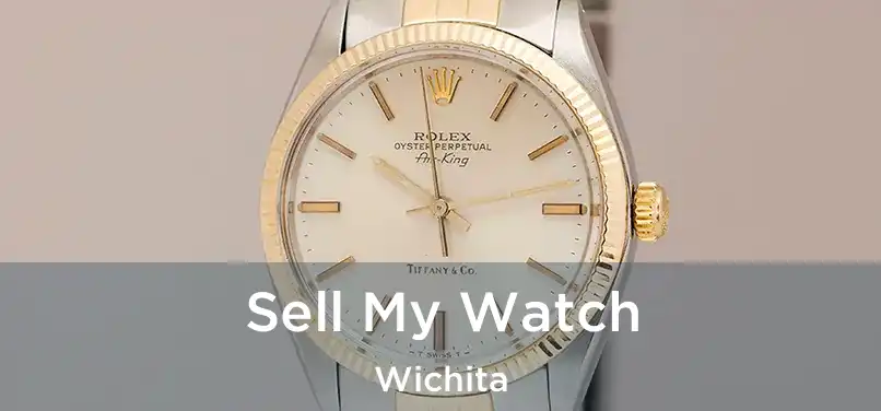 Sell My Watch Wichita