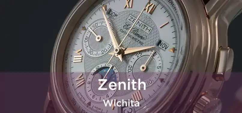 Zenith Wichita